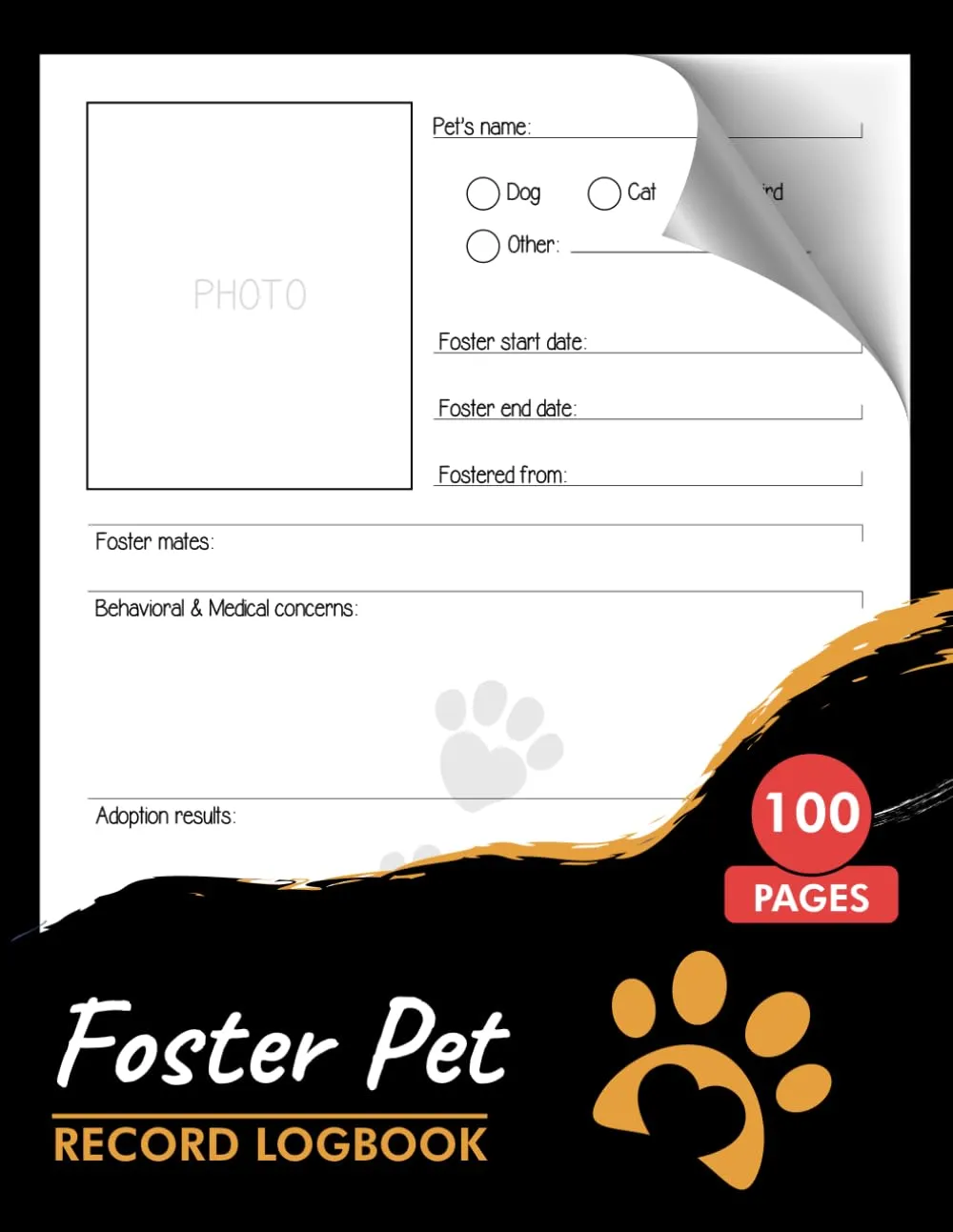 Foster Pet Record Logbook: for Animal Rescues And shelters with Table of Content | Keep Track of Important Information About Each Animal | 100 Pages Paperback  February 20, 2025
