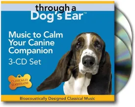 iCalmPet | Through a Dog's Ear: Calm Your Canine Series | 3-CD Box Set | 3-hrs | Specialized Music to Reduce pet Anxiety